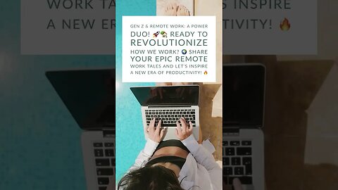 Gen Z & Remote Work: A Power Duo! Ready to revolutionize how we work? #GenZAtWork #RemoteWorkMagic