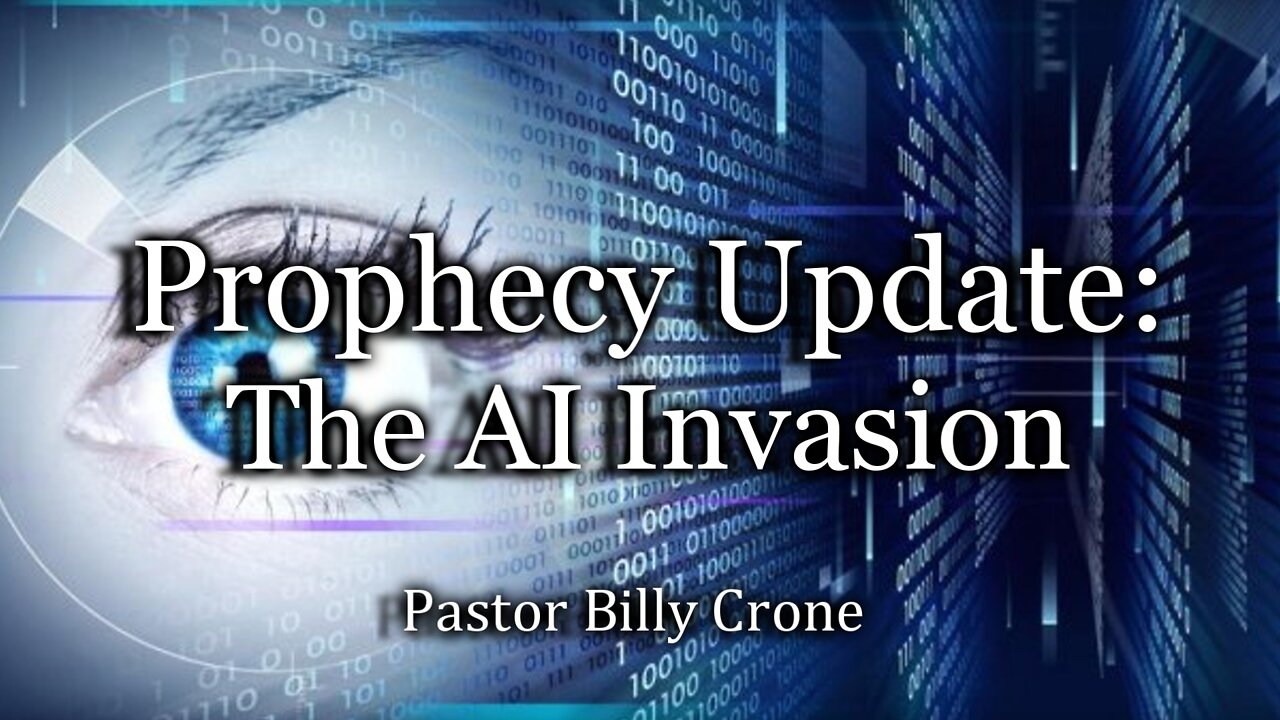 Prophecy Update: The AI Invasion!