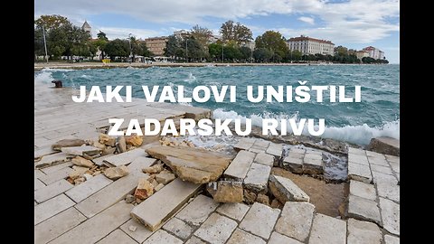 Jaki valovi uništili zadarsku rivu