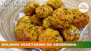 Os Melhores Bolinhos Vegetarianos - Sem Glúten e Sem Lactose