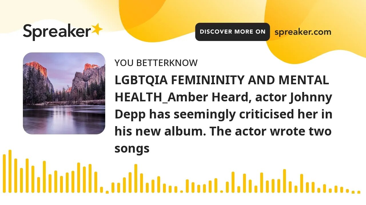 LGBTQIA FEMININITY AND MENTAL HEALTH_Amber Heard, actor Johnny Depp has seemingly criticised her in