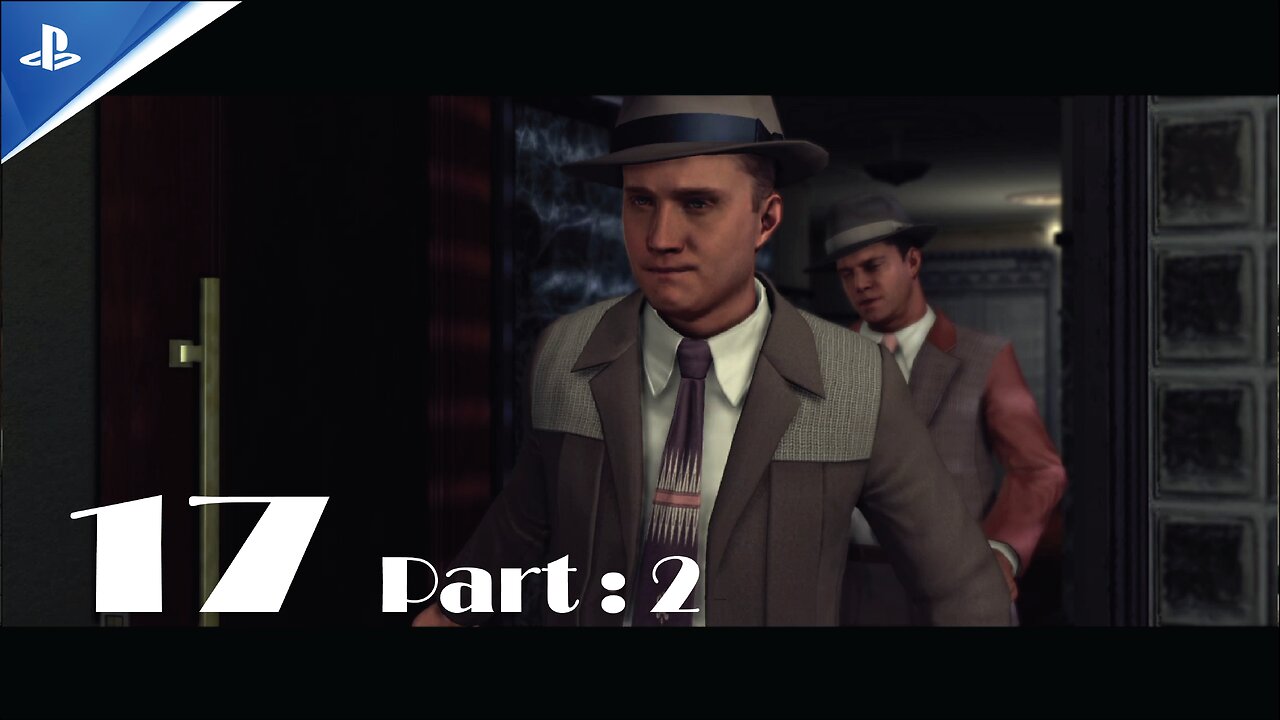 L.A Noire Chapter 17 part 2