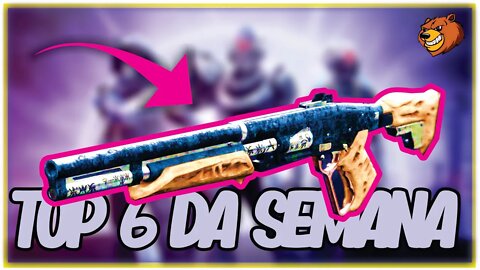 DESTINY 2 │AS 6 ARMAS MAIS COTADAS DA SEMANA VEJA A LISTA 13/10/2022
