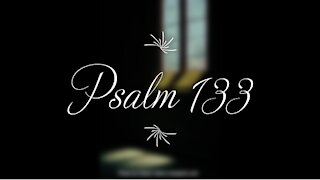 Psalm 133 | KJV