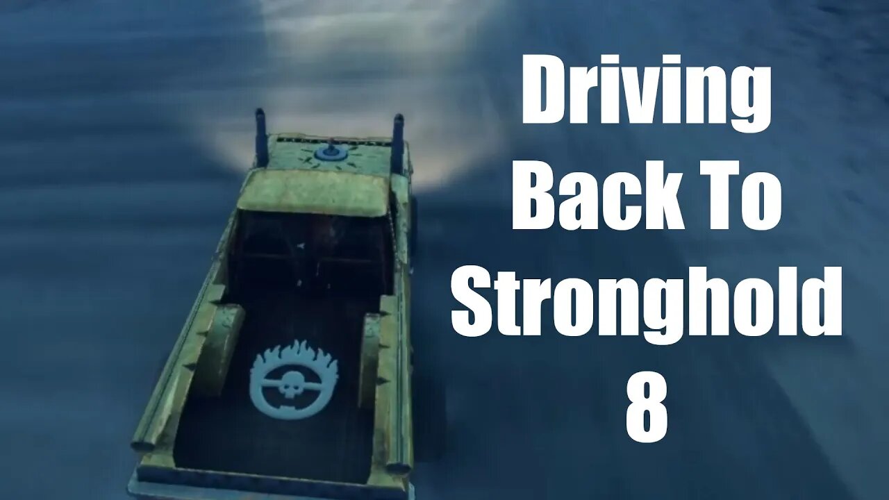 Mad Max Driving Back To Stronghold 8