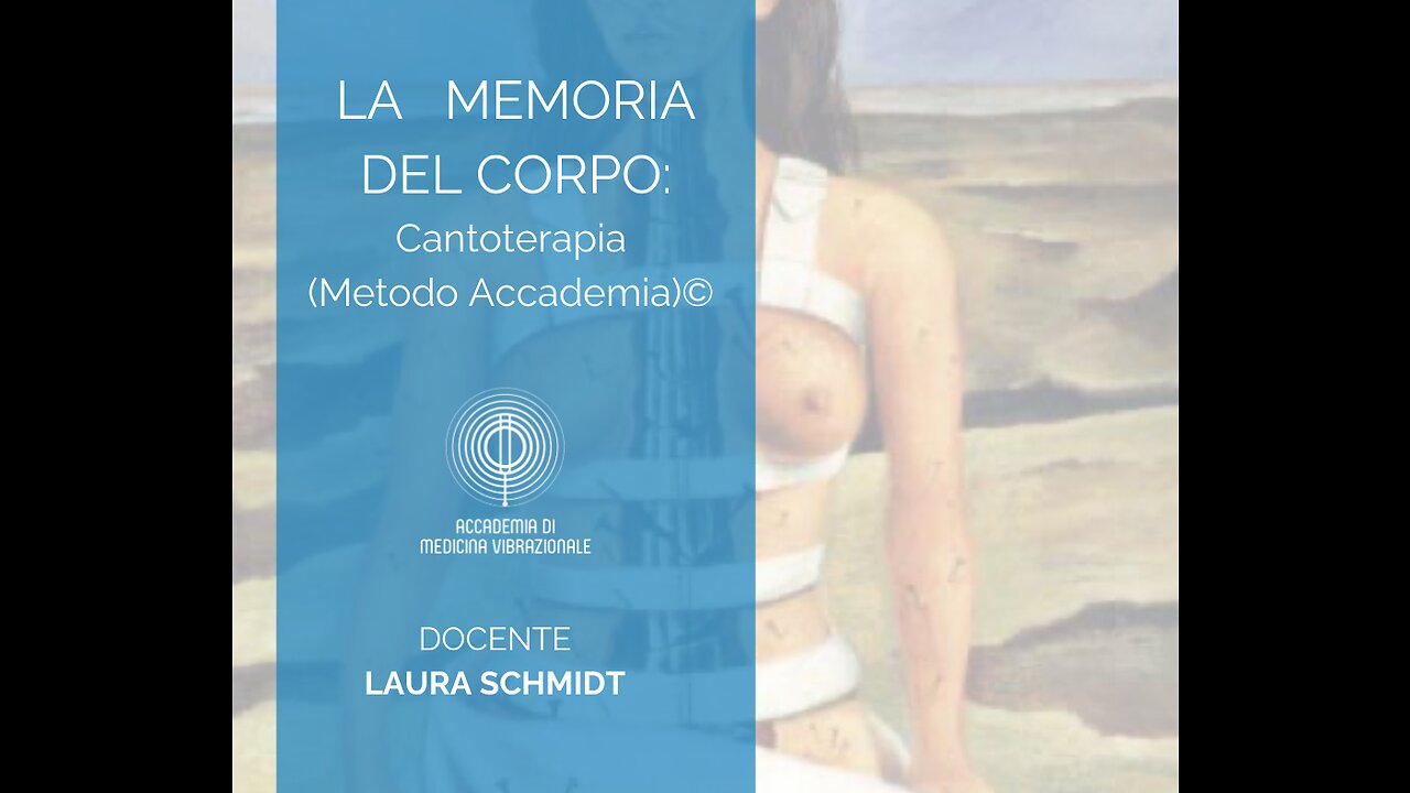 La memoria del corpo: armonia e disarmonia del campo vibrazionale