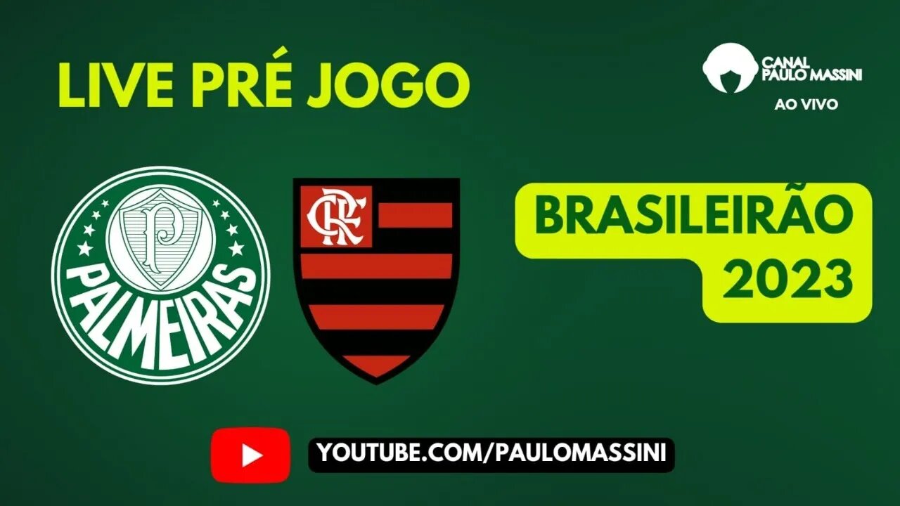 PALMEIRAS X FLAMENGO. PRÉ-JOGO AO VIVO.