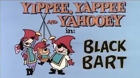 Yippee, Yappee And Yahooey ( Black Bart ) Full Cartoon 1964