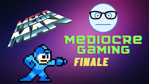 Mediocre Gaming - NES Mega Man Finale - Time to take on Wily