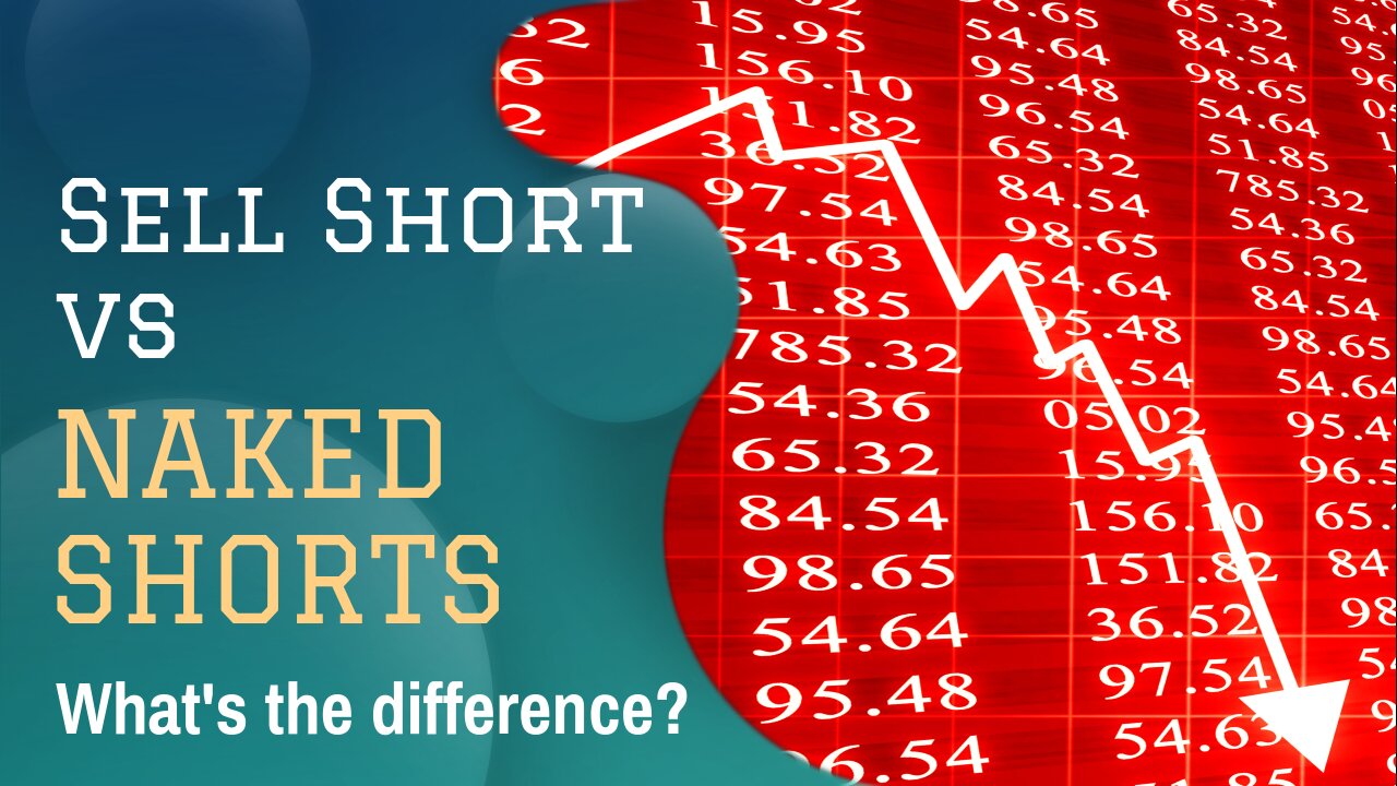 What is Short Selling vs Naked Short Selling