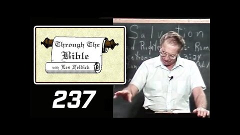 237 - Les Feldick [ 20-3-1 ] God's Wrath - Immoral Man - Romans 1 17-32