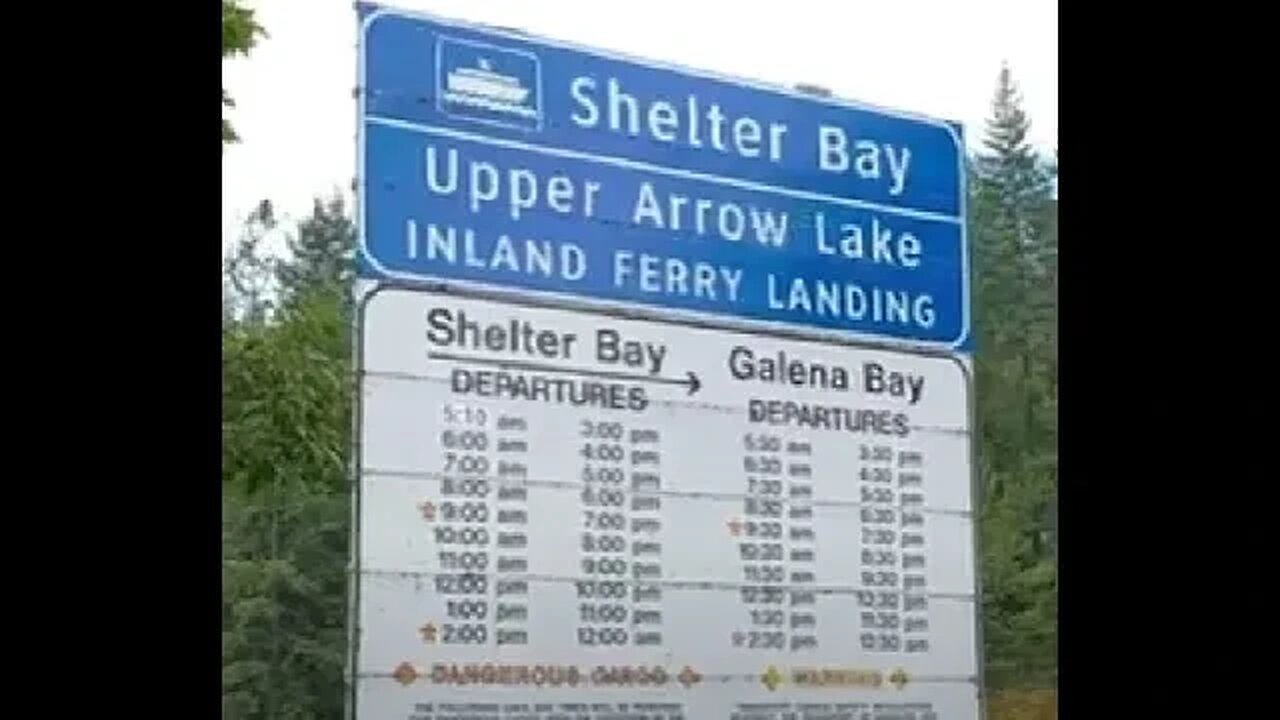 Ferry Runs Across Upper Arrow Lake, south of Revelstoke , between Shelter Bay and Galena Bay.