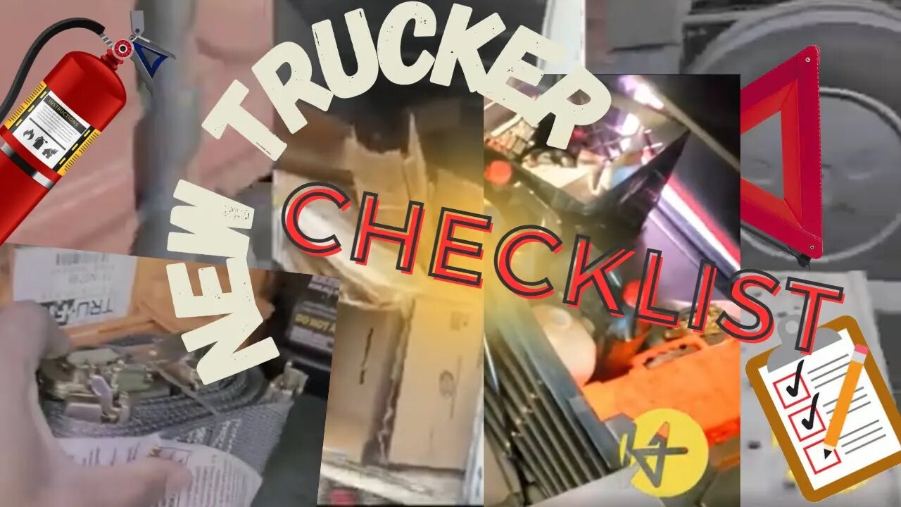 CHECK LIST FOR NEW TRUCKERS