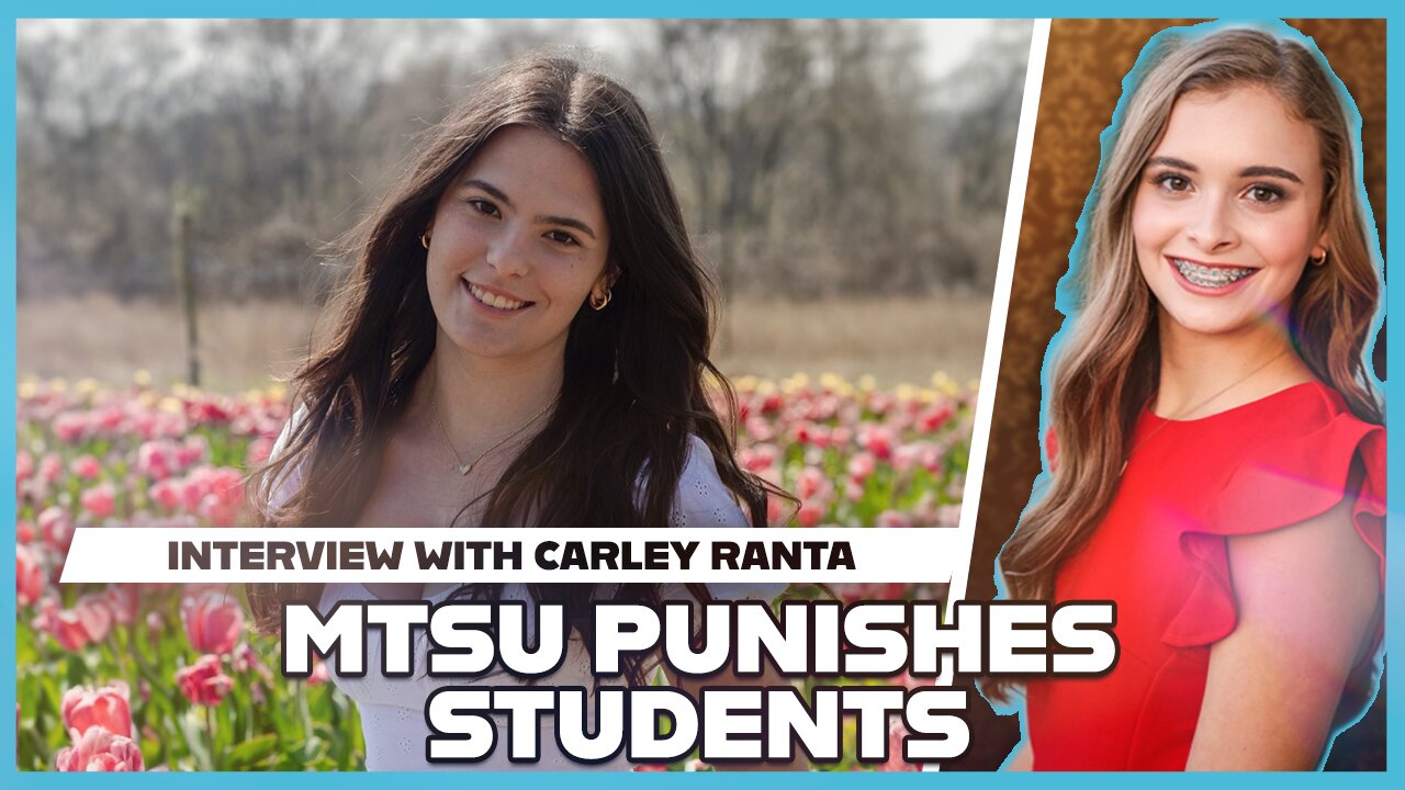 Hannah Faulkner and Carley Ranta | MTSU Punishes Conservative Students