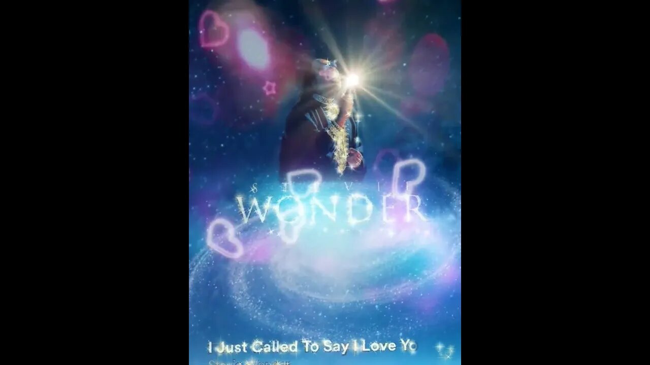 🎼CHANNELED SONG🎼: 🎶 "I JUST CALLED TO SAY I LOVE YOU" ~ STEVIE WONDER 🎶