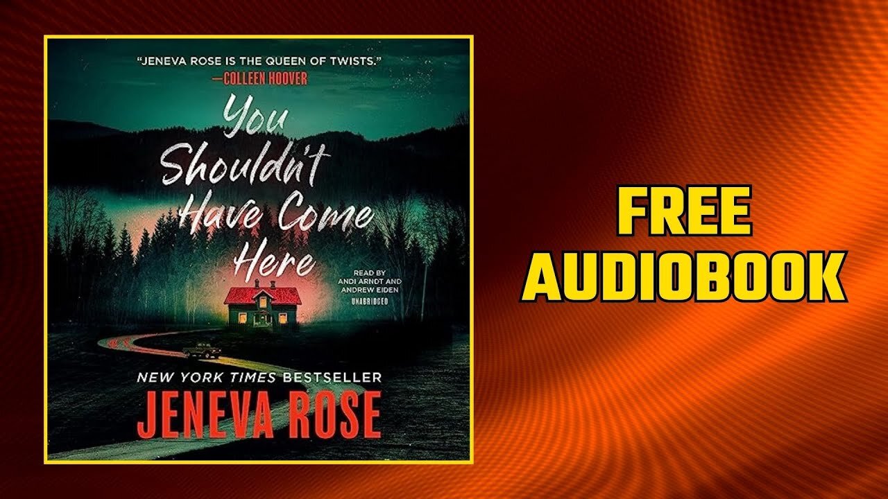 You Shouldn’t Have Come Here Audiobook - Jeneva Rose - Thriller Audiobook