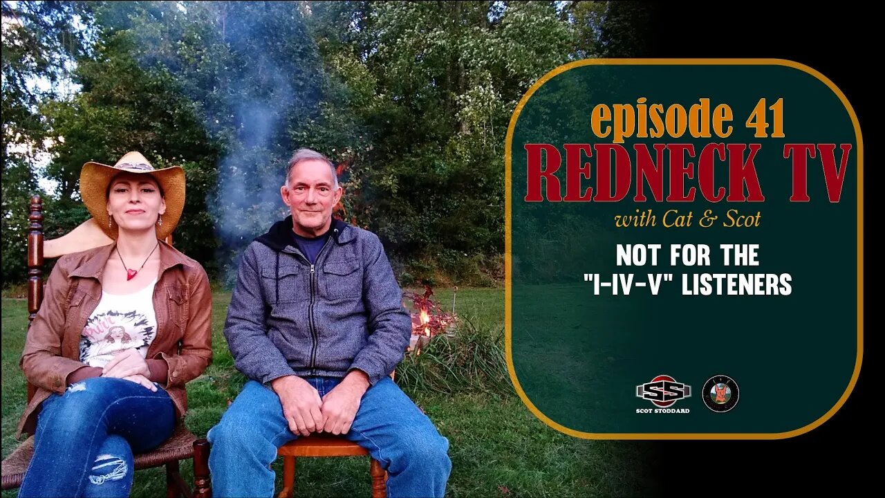 Redneck TV 41 with Cat & Scot // Not For The "I-IV-V" Listeners