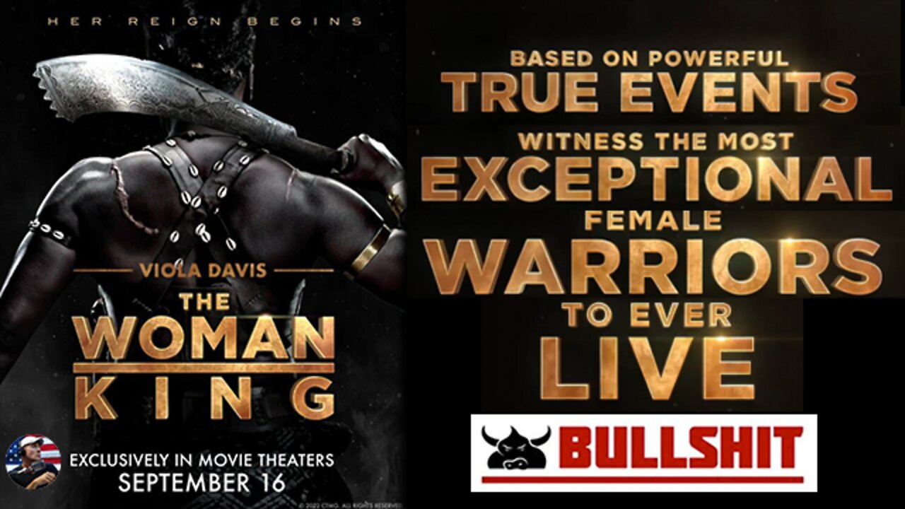 Movie called The Woman King about the Dahomey Female Warriors is BS. Here is why
