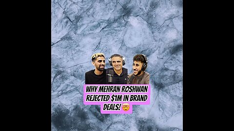Why Mehran Roshwan rejected $1M in Brand Deals! 🤯 #shorts