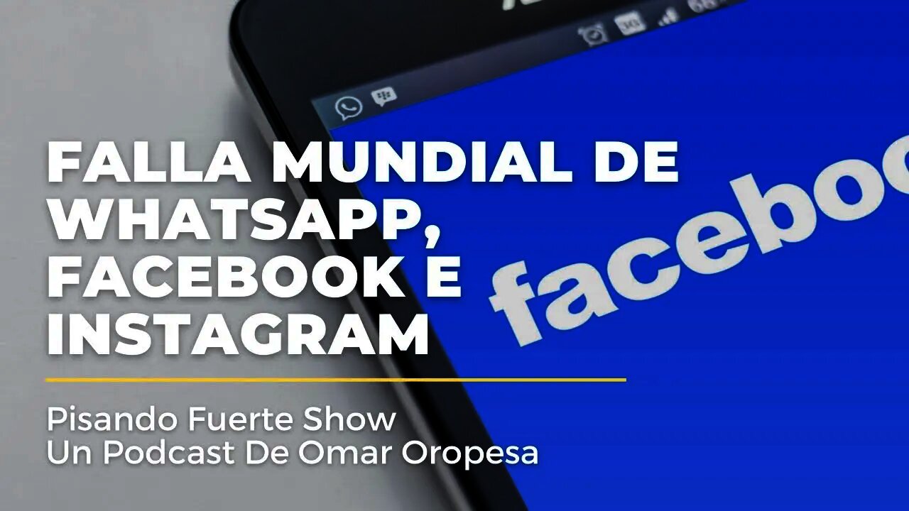 Omar Oropesa - Falla Mundial De WhatsApp, Facebook E Instagram