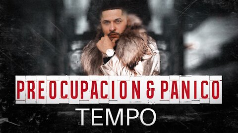 TEMPO Paniko & Preocupacion Por Llegar A La Cima Cual Es El Miedo Kabrrr ????