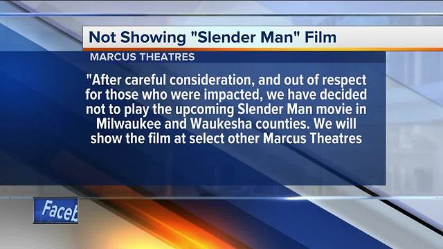 Marcus Theatres not showing "Slender Man" film in Milwaukee and Waukesha Counties