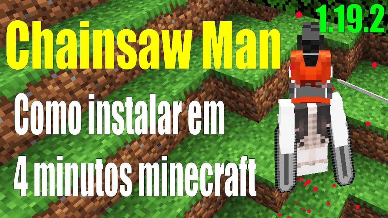 como instalar mod Chainsaw Man minecraft 1.19.2 e jogar em 4 minutos 2022 java edition
