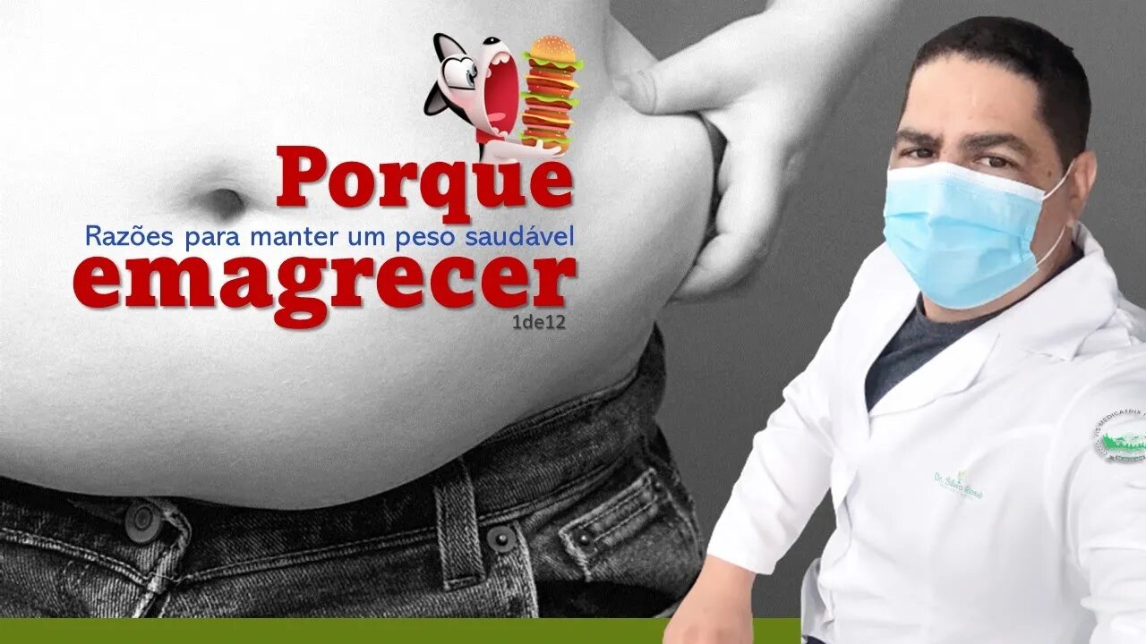 Porque emagrecer, razões científicas para perder peso urgente