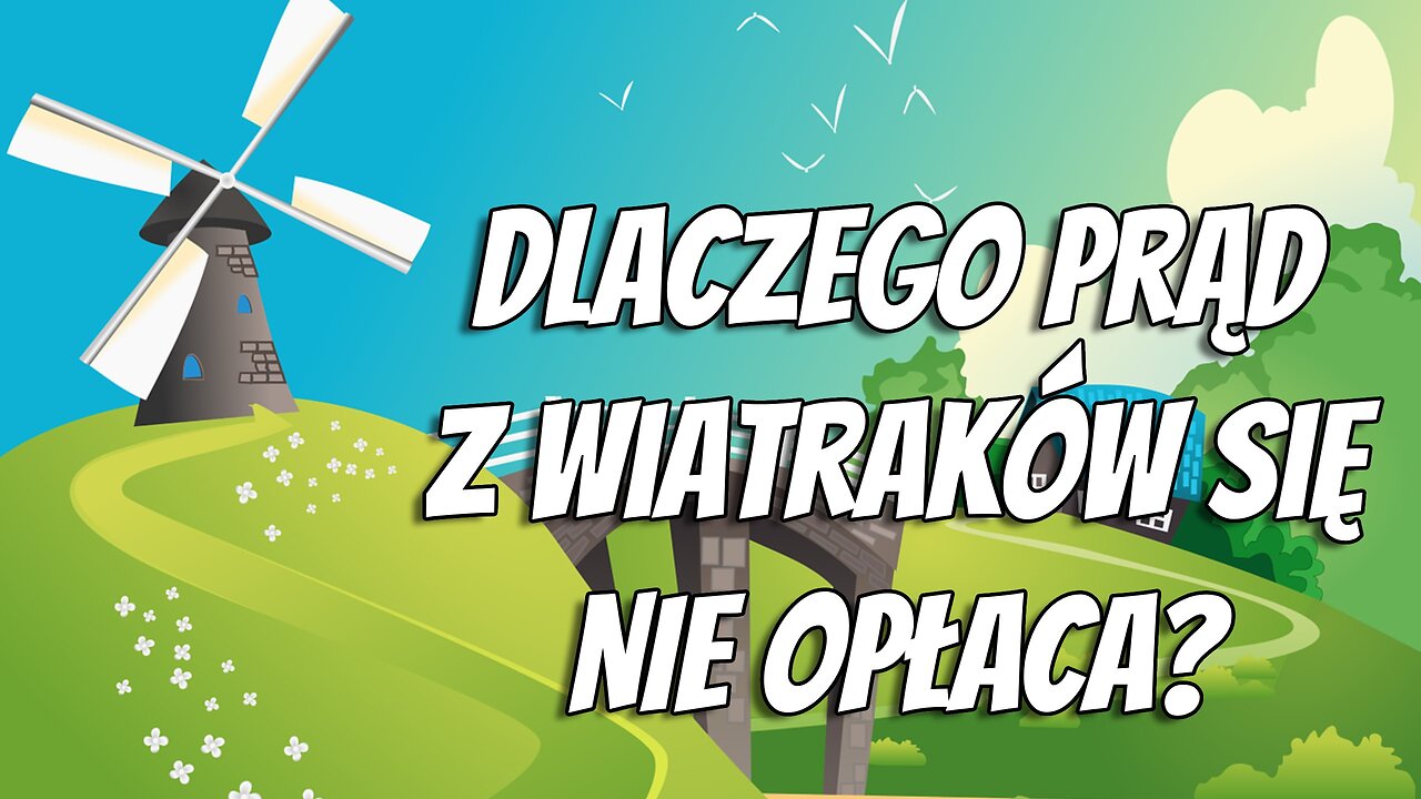 Śp. Zadrożniak: Dlaczego prąd z wiatraków się NIE OPŁACA? [Archiwum NCzas!]