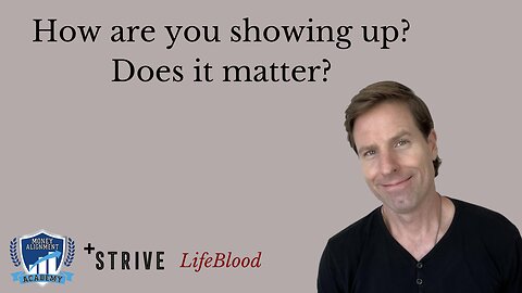 How are you showing up? Does it matter?