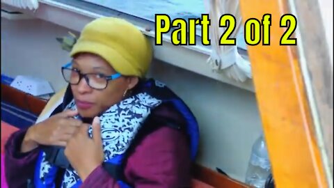 Our Last Sail of the Season - Part 2 of 2 (LAST EPISODE OF SEASON 01) #33