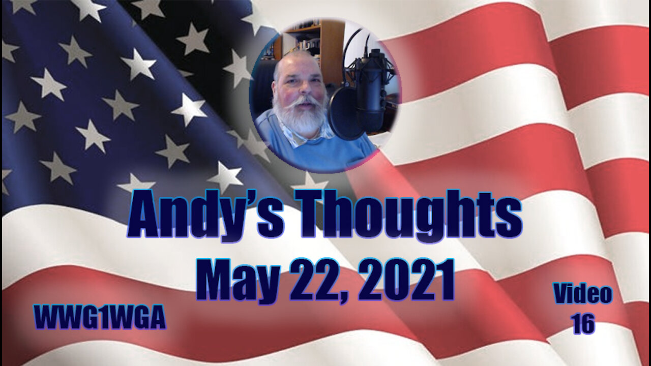 Andy's Thoughts - Video 16