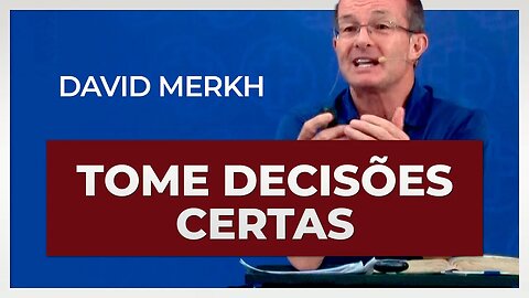 USE SUA VIDA DE MANEIRA SÁBIA | David Merkh