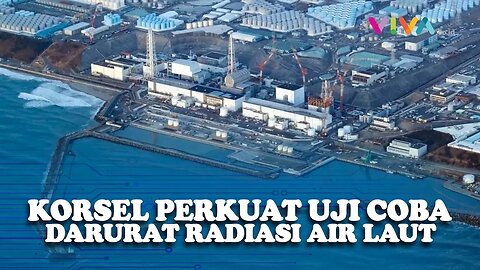 Korsel Perluas Uji Coba Radiasi Air Laut Pembuangan Limbah Fukushima