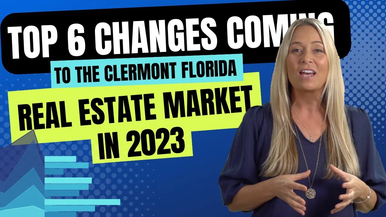 Top 6 Real Estate Changes in Clermont Florida! AND THE 2023 FORECAST w/Jamie at Clermont FL Homes