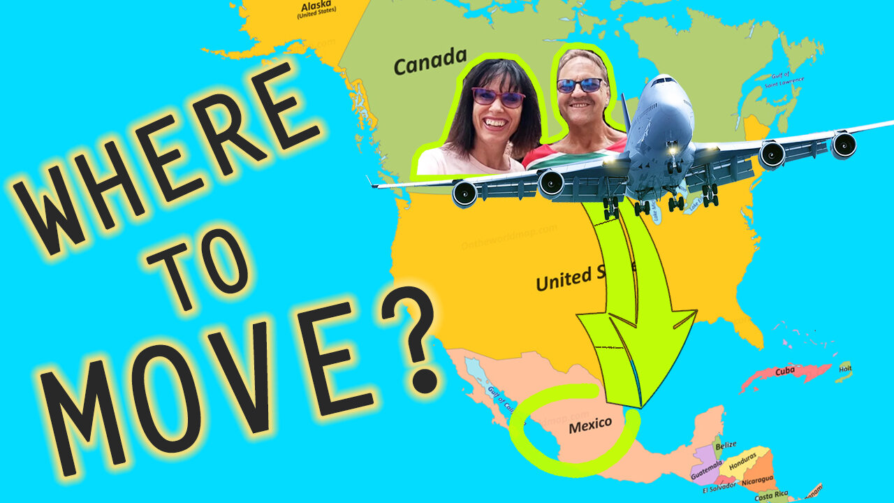 Where to Move. Susan and Darrell's story: moving from Canada to Mexico