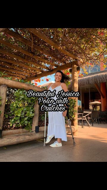 Beautiful Jessica Polio with Crutches