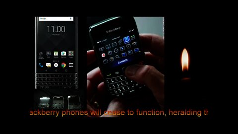 R.I.P. Blackberry phones On January 4 1999-2022