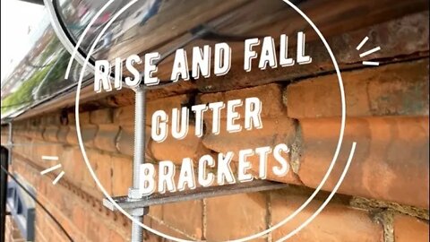 Fitting New Guttering with Metal Rise and Fall Brackets