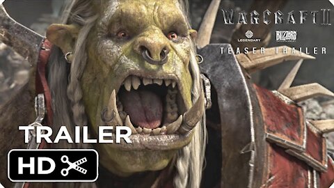 Warcraft 2: Movie (2021) Trailer Teaser Concept