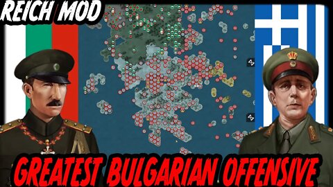 GREATEST BULGARIAN OFFENSIVE #3 Reich Mod
