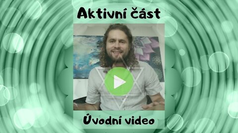 Aktivní část meditace v průvodci čakry lásky