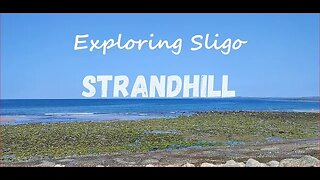 Exploring Sligo | Strandhill | HD