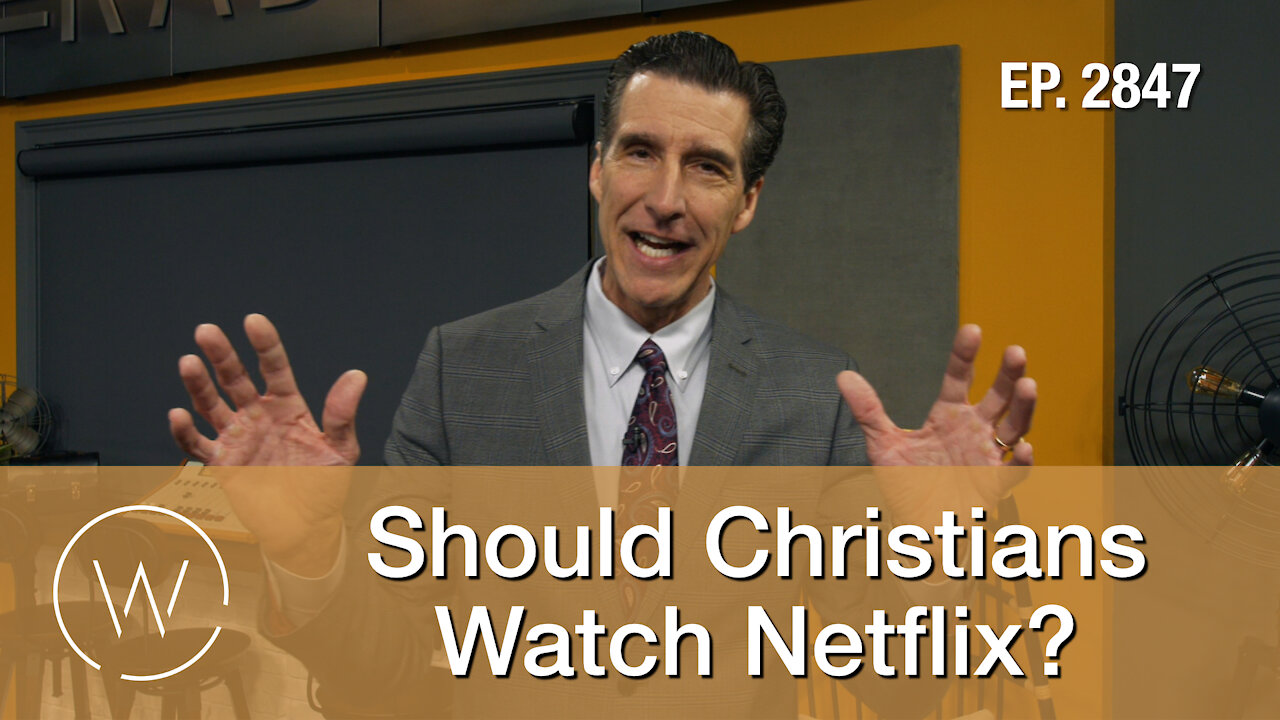 Should Christians Watch Netflix?