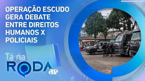 Qual o papel da IMPRENSA em uma operação como da Baixada Santista? | TÁ NA RODA