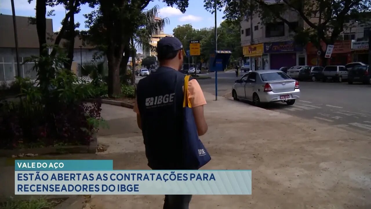 Vale do Aço: Estão Abertas as Contratações para Recenseadores do IBGE.