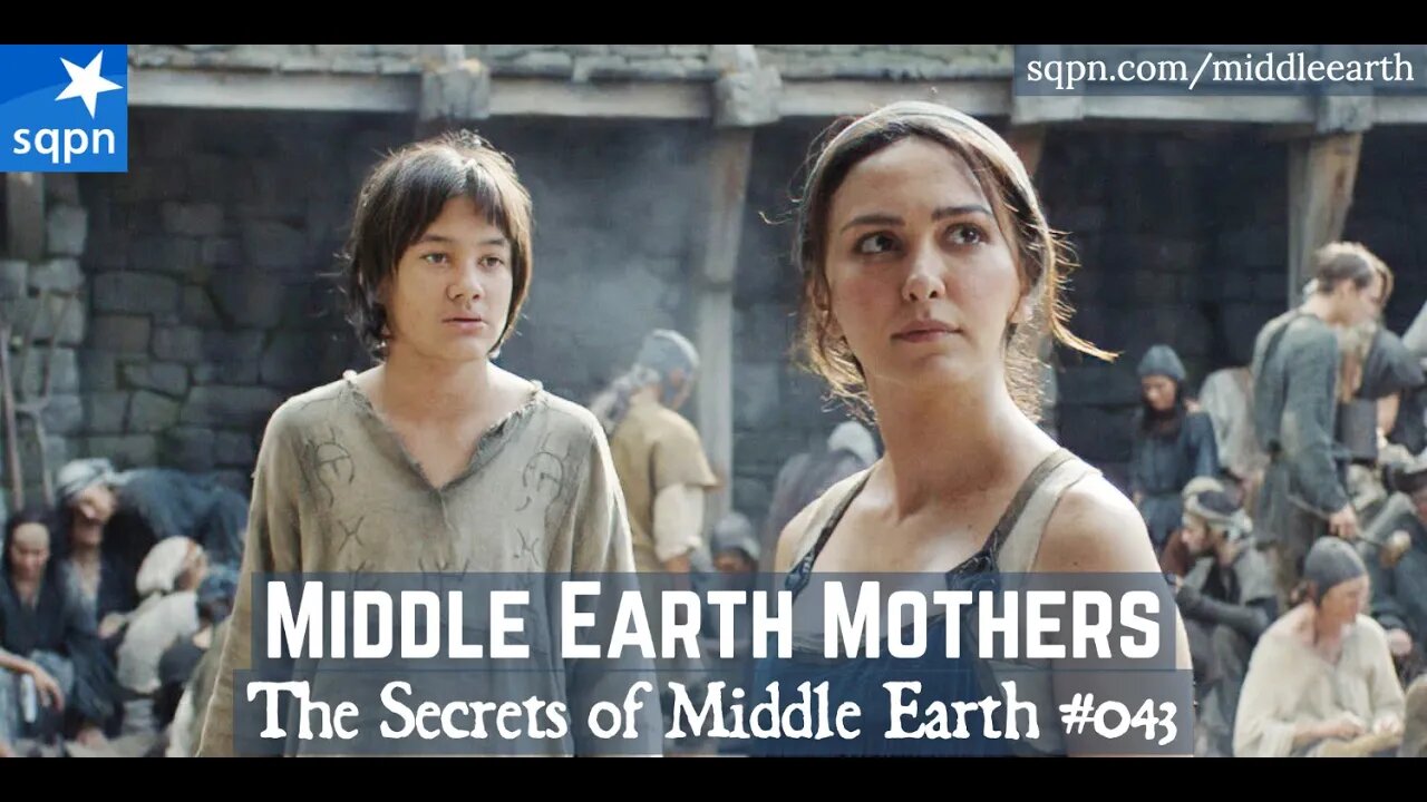 Mothers of Middle Earth