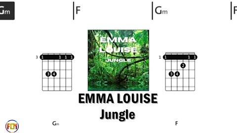 EMMA LOUISE Jungle - Guitar Chords & Lyrics HD