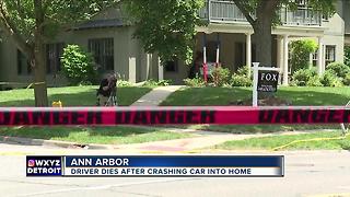 Driver dies after crashing into Ann Arbor home