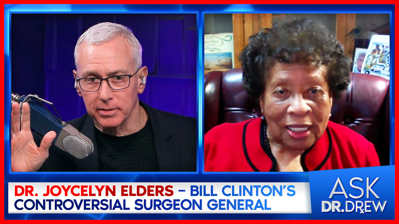 Dr. Joycelyn Elders – Bill Clinton's Controversial Surgeon General – LIVE on Ask Dr. Drew